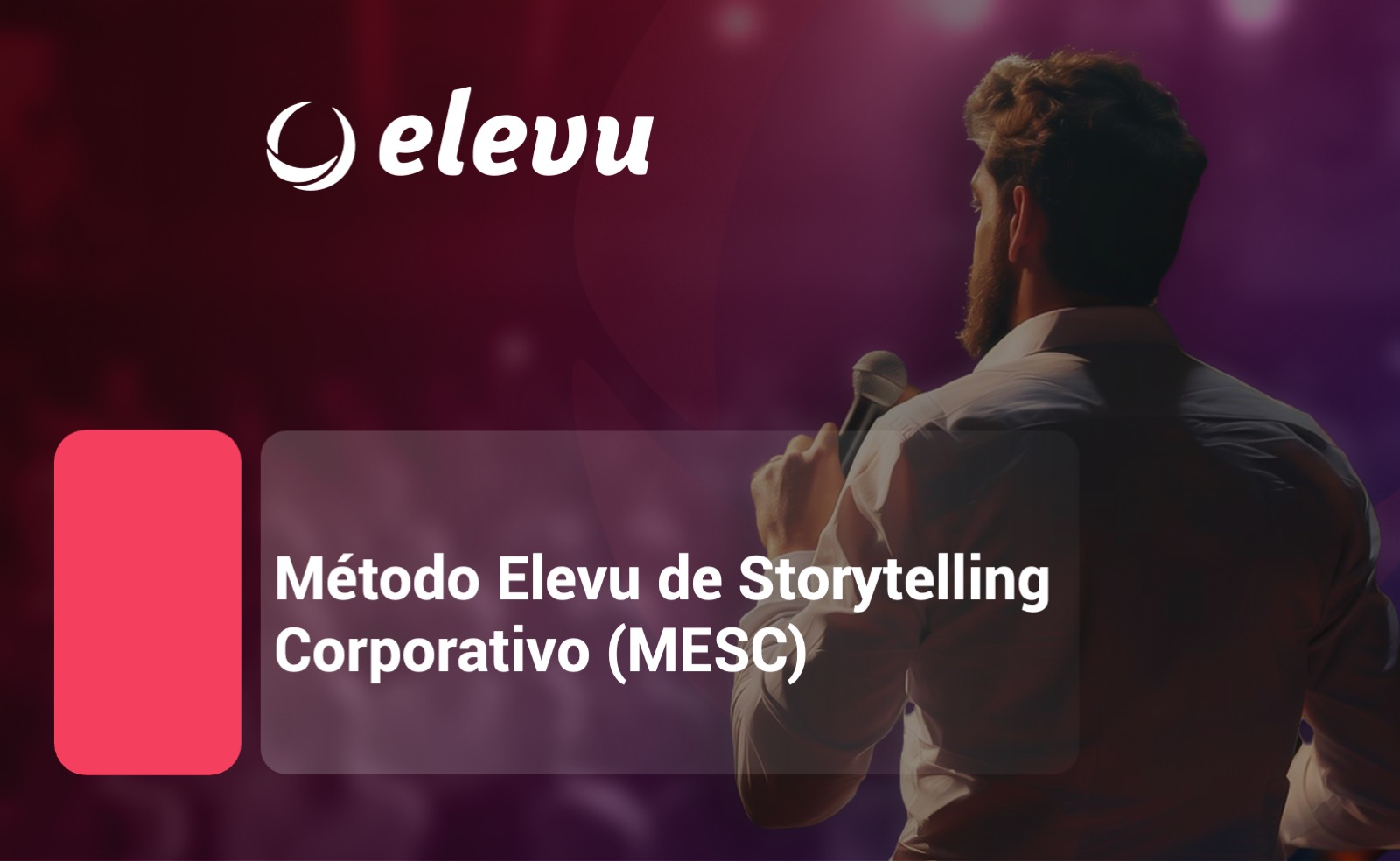 Método Elevu de Storytelling Corporativo (MESC)